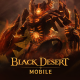 [Pearl Abyss] Black Desert Mobile  ‘  2’