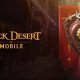 [Pearl Abyss] Black Desert Mobile  ‘  2’
